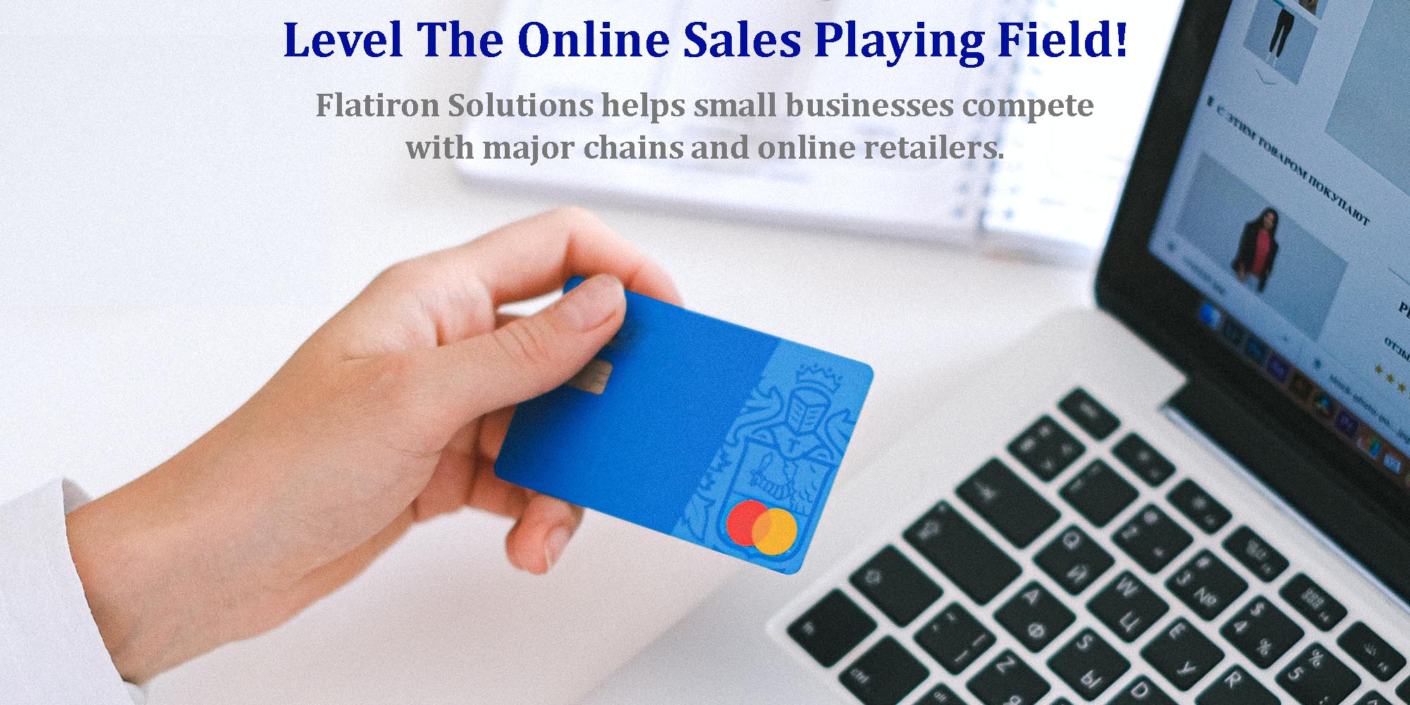 Level The Online Sales Playing Field!